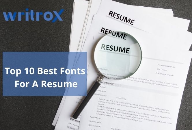Top 10 Best Fonts For Resume
