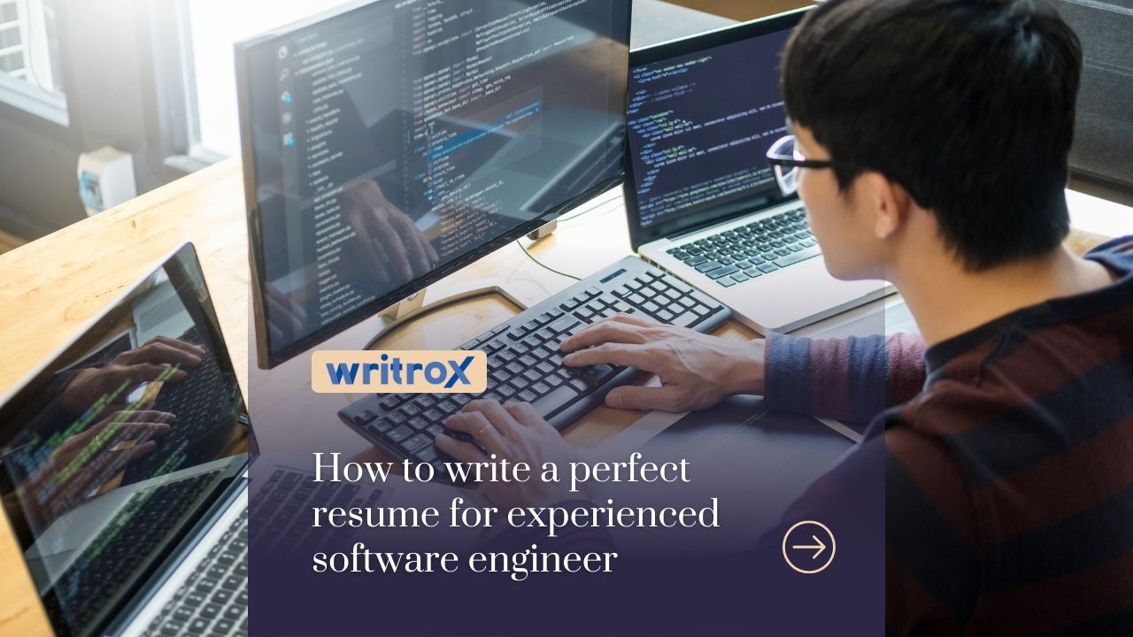 How To Write A Perfect Resume For Experienced Software Engineer