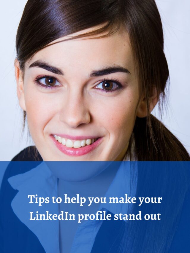 Tips To Help You Make Your Linkedin Profile Stand Out Writrox 