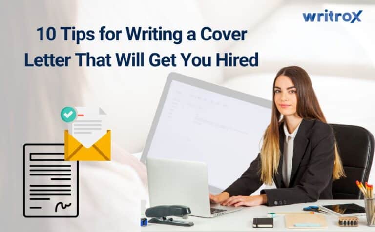 10 Tips for Writing a Cover Letter That Will Get You Hired