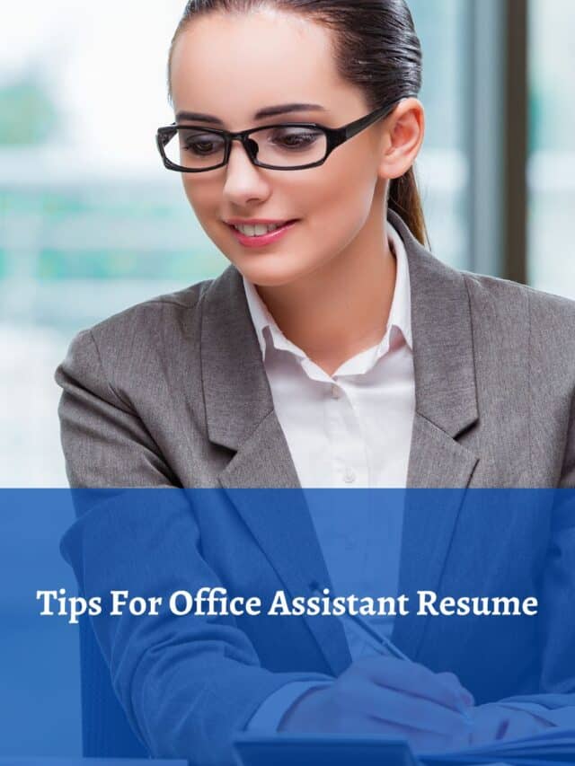 Tips For Office Assistant Resume Writrox
