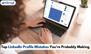 top linkedin profile mistakes